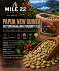 Papua New Guinea Eastern Highlands Peaberry Plus unroasted green coffee beans for home roasting - Mile 22 Roastery